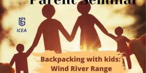 [Free Parent Seminar] Sharing your passion with kids: Backpacking with kids