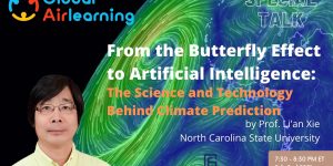 [Global AirLearning Special Talk] The Science and Technology Behind Climate Prediction