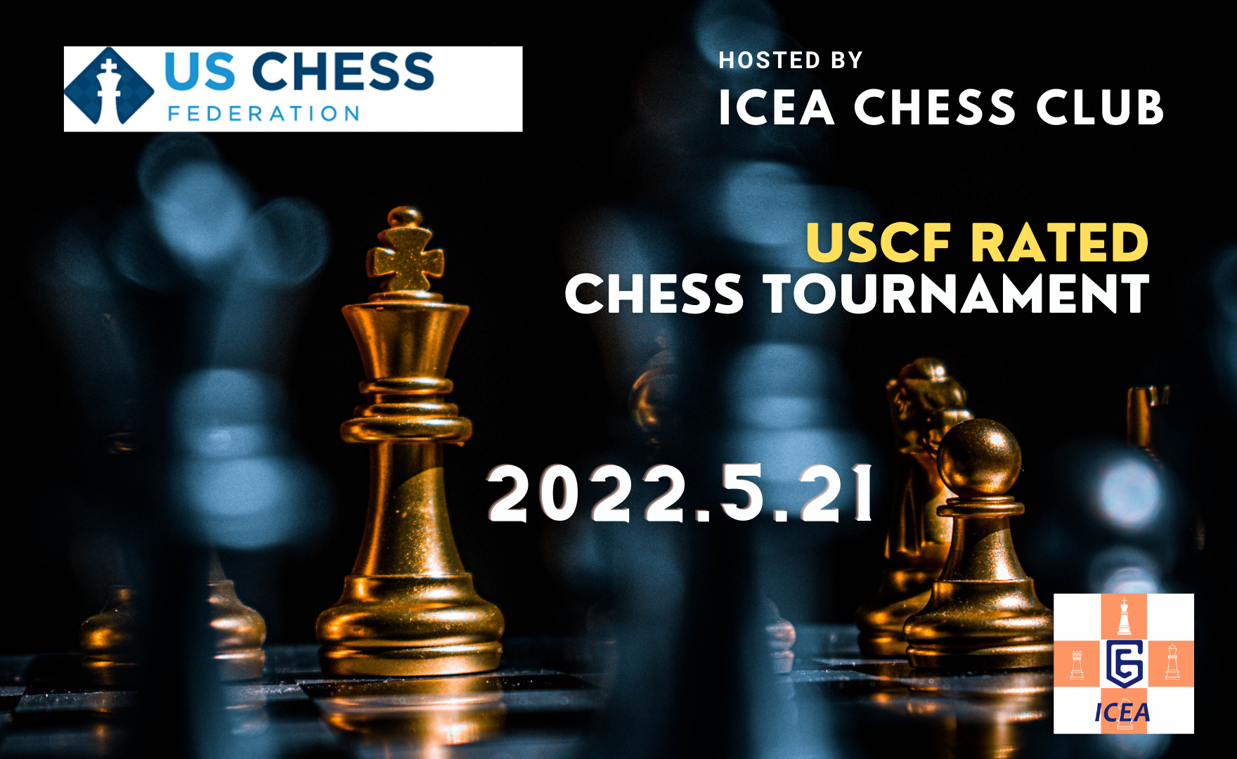 ICEA 2022 May OTB Chess Tournament [May 21st]