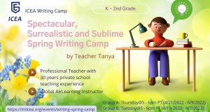 Spectacular, Surrealistic and Sublime Spring Writing Camp
