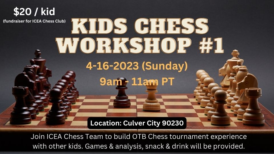 ICEA Kids Chess Workshop #1